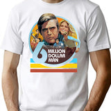 Funny Gifts Boy Girl Six Million Dollar Man Retro Vintage T-Shirt - White