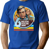 Funny Gifts Boy Girl Six Million Dollar Man Retro Vintage T-Shirt - Blue