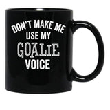 Funny Goalie Hockey Soccer Football Lacrosse Goalkeeper Gift Black Coffee Mug, Gift Coffee Mug - Black