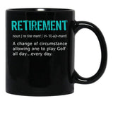 Funny Golf Retirement Definition For Retirement Gift Black Coffee Mug, Gift Coffee Mug - Black