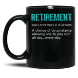 Funny Golf Retirement Definition For Retirement Gift Black Coffee Mug, Gift Coffee Mug
