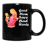 Funny Good Mexicain Mom Says Bad Words Black Coffee Mug, Gift Coffee Mug - Black