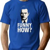 Funny How Movie Meme Gangster Reaction T-Shirt - Blue