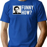 Funny How T-Shirt for Men & Women, T-Shirts Graphic Tee - Blue