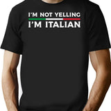 Funny Italian Gift I'm Not Yelling I'm Italian - Sicilian - Italy Pride T-Shirt - Black