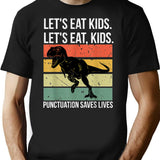 Funny Let's Eat Kids Punctuation Saves Lives Grammar T-Shirt - Black
