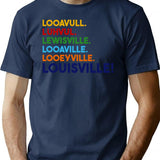 Funny Louisville Names T-Shirt - Sarcastic Humor Graphic Tee - Navy