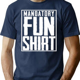 Funny Mandatory Fun Team Building Motivation Military Shirt T-Shirt - Navy