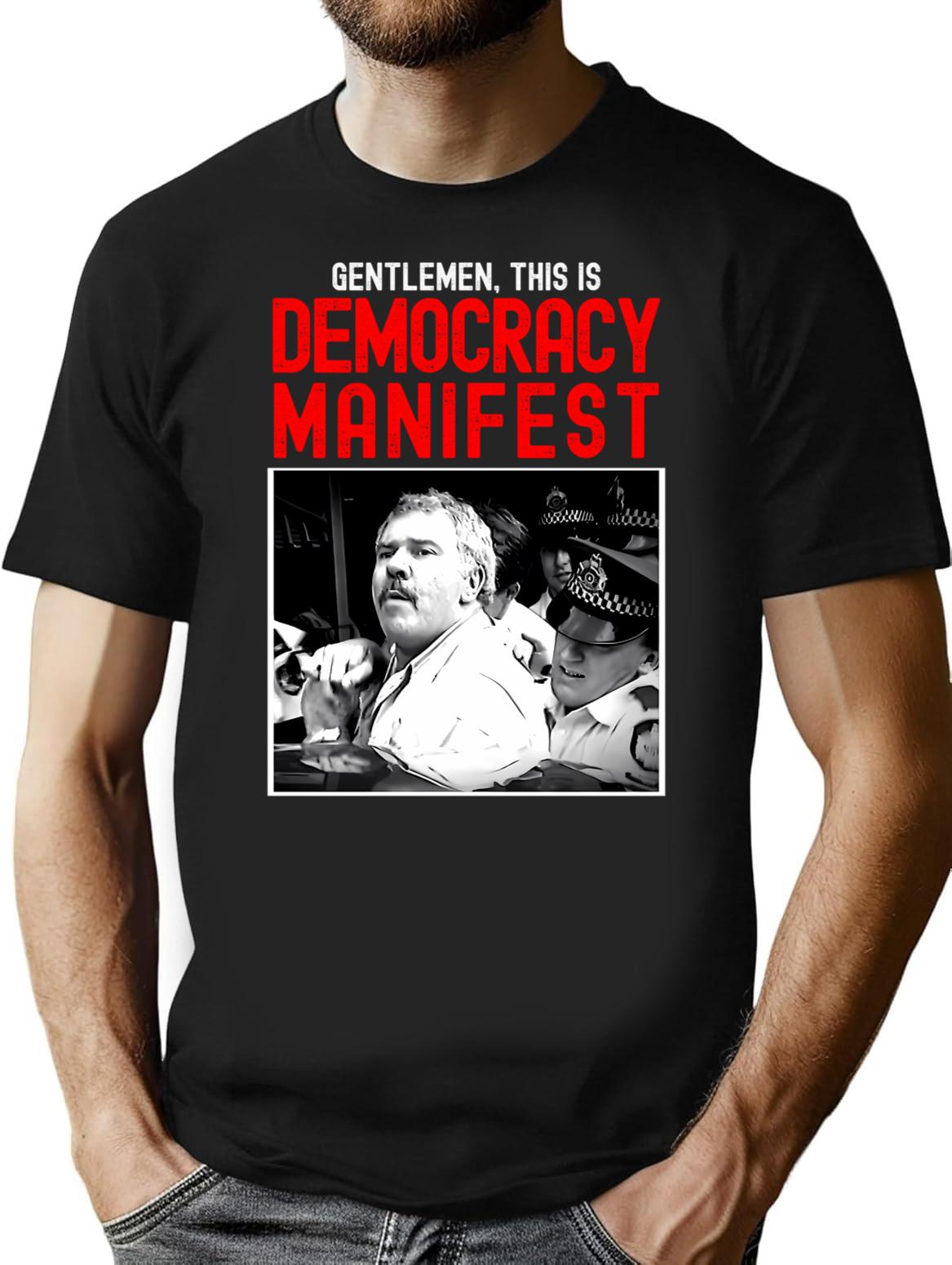 Funny Meme This Is Democracy Manifest - Succulent Chinese Meal Guy Arrested T-Shirt - Black