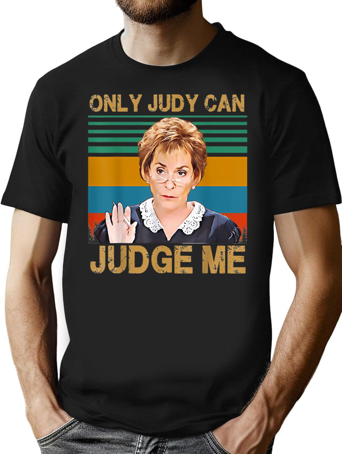 Funny Only Judy Can Judge Me Retro Vintage T-Shirt - Black