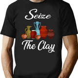 Funny Pottery Artist Seize The Clay T-Shirt - Black