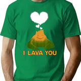 Funny Quote I Lava You T-Shirt - Retro Graphic Tee for Men & Women - Green