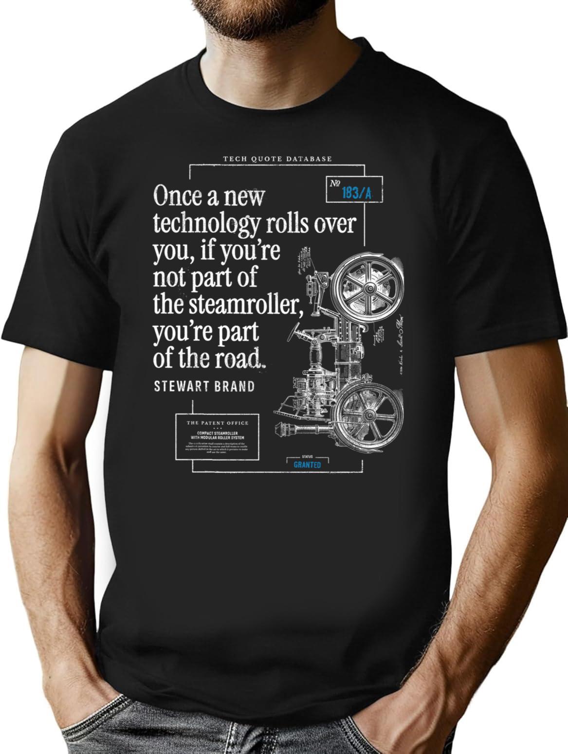 Funny Quote Steamroller Tech Drawing T-Shirt - Retro Graphic Tee for Men & Women - Black