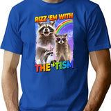 Funny Raccoon Meme Rizz Em With The Tism T-Shirt - Blue