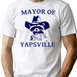 Funny Racoon Mayor Of Yapsville T-Shirt - Sarcastic Humor Graphic Tee - White