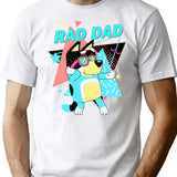 Funny Rad Dad Fathers Day Cool Dad T-Shirt - White
