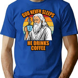 Funny Religious Coffee Lover Vintage Slogan (1) T-Shirt - Blue