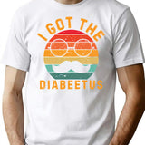 Funny Retro I Got The Diabeetus Diabetes Type 1 2 Awareness (1) T-Shirt - White