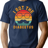 Funny Retro I Got The Diabeetus Diabetes Type 1 2 Awareness (1) T-Shirt - Navy