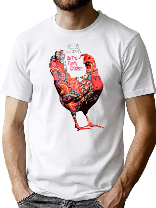 Funny Rufus Thomas Mens Womens Funky Chicken T-Shirt - White