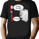 Funny Sayings - I Hate My Job T-Shirt - Black