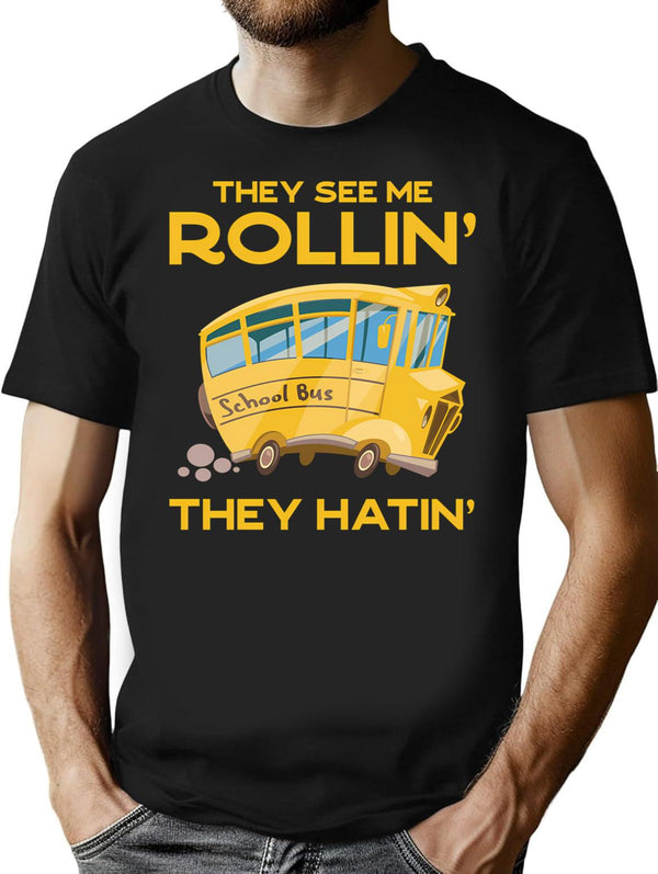 Funny School Bus Driver Gift They See Me Rollin' The Hatin' Vintage - Bus Lover T-Shirt - Black