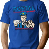 Funny Shirt - Postal T-Shirt - Sarcastic Humor Graphic Tee - Blue