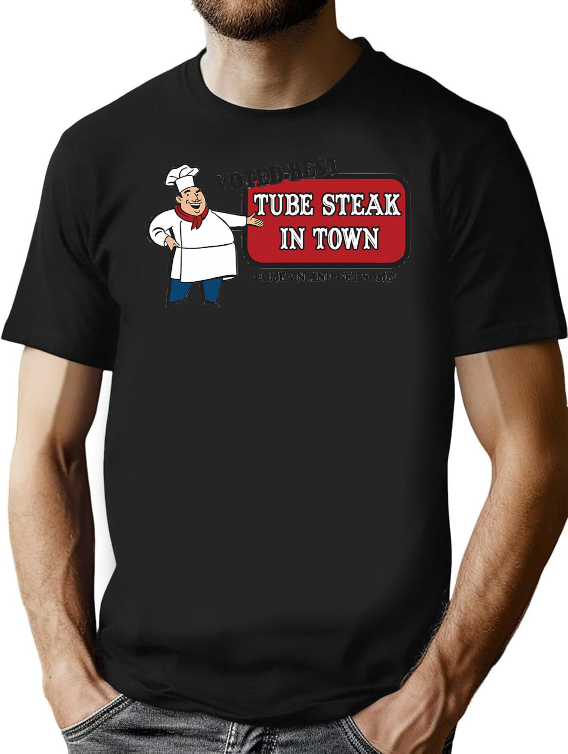 Funny Shirt - Tube Steak T-Shirt - Sarcastic Humor Graphic Tee - Black