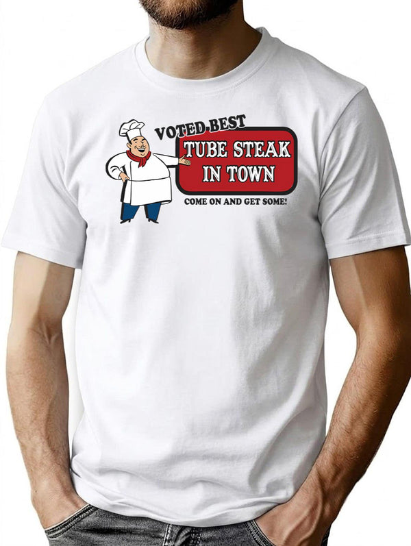 Funny Shirt - Tube Steak T-Shirt - Sarcastic Humor Graphic Tee - White