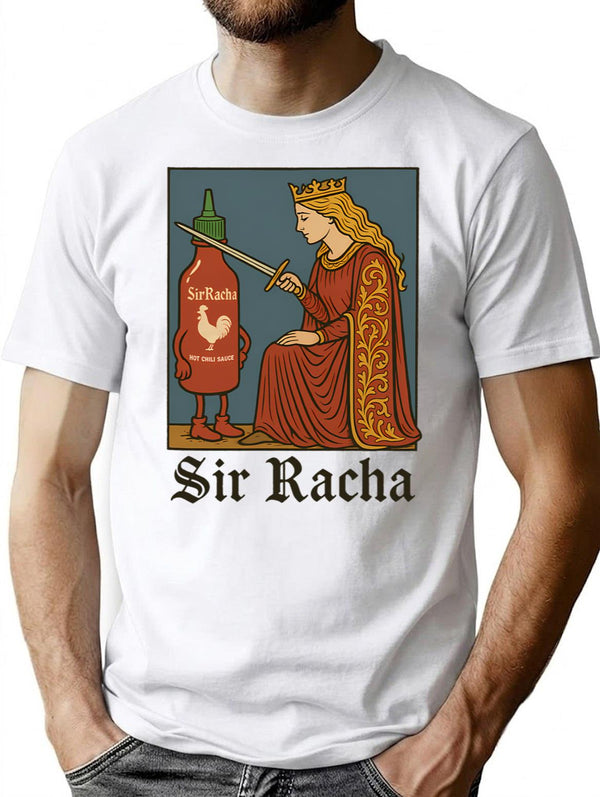 Funny Sir Racha 2 T-Shirt - Sarcastic Humor Graphic Tee - White