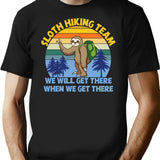 Funny Sloth Hiking Team T-Shirt - Sarcastic Humor Graphic Tee - Black