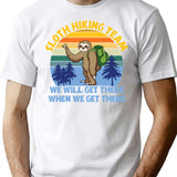 Funny Sloth Hiking Team T-Shirt - Sarcastic Humor Graphic Tee - White