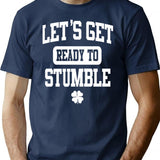 Funny St. Patrick's Day Womens Shirt - Let's Get Ready To Stumble T-Shirt - Navy