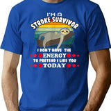 Funny Stroke Survivor T-Shirt - Sarcastic Humor Graphic Tee - Blue