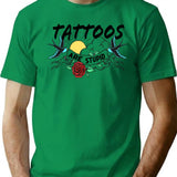 Funny Tattoos Are Stupid T-Shirt - Sarcastic Humor Graphic Tee - Green