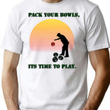 Funny Time To Pack Your Lawn Bowls T-Shirt - White