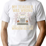 Funny Trucker T-Shirt - Sarcastic Humor Graphic Tee - White