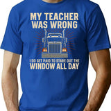 Funny Trucker T-Shirt - Sarcastic Humor Graphic Tee - Blue