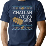 Funny Ugly Hanukkah Sweater Challah At Ya Girl T-Shirt - Navy