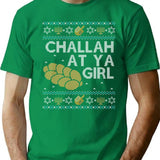 Funny Ugly Hanukkah Sweater Challah At Ya Girl T-Shirt - Green