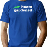 Funny Vintage Gardening - Boom Gardened T-Shirt - Blue