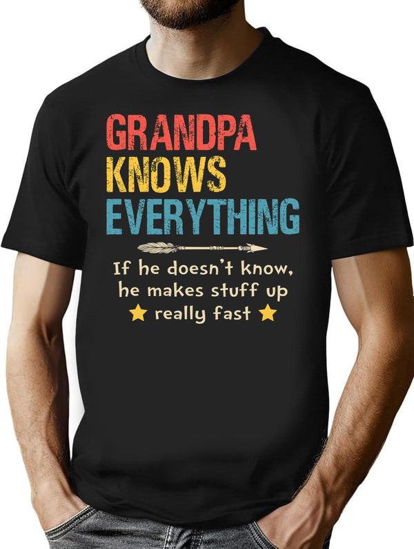 Funny Vintage Grandpa Knows Everything Retro Shirt Papa Birthday Fathers Day T Shirt - Black