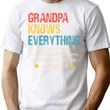 Funny Vintage Grandpa Knows Everything Retro Shirt Papa Birthday Fathers Day T Shirt - White