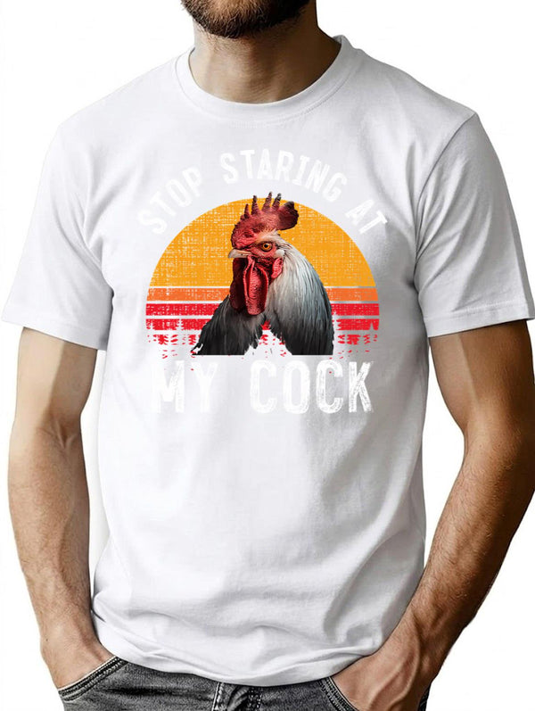 Funny Vintage Retro Chicken Rooster Stop Staring At My Cock T-Shirt - White