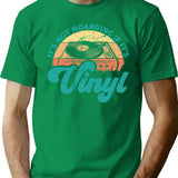 Funny Vinyl Quotes It's Not Hoarding If It's Vinyl T-Shirt - Green