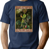 Gardening You Get Old When You Stop Gardening T-Shirt - Navy