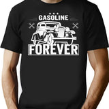 Gasoline Forever .. T-Shirt - Retro Graphic Tee for Men & Women - Black