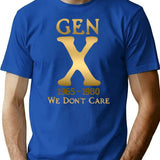 Gen X 1965-1980 We Don't Care T-Shirt - Blue