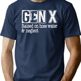 Gen-x Raised On Hose Water And Neglect T-Shirt - Navy