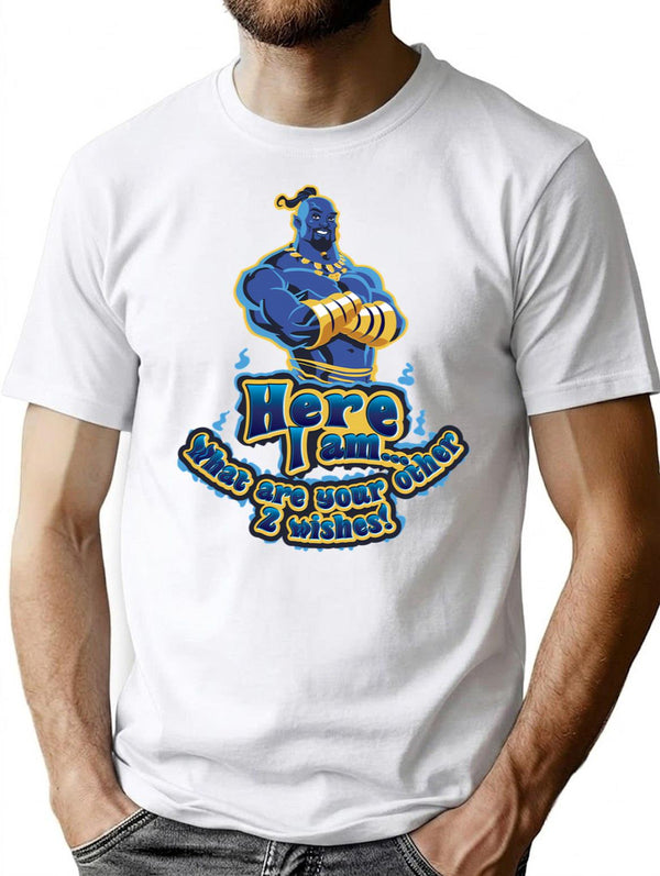 Genie Here I Am What Are Your Other 2 Wishes T-Shirt for Men & Women, T-Shirts Graphic Tee - White